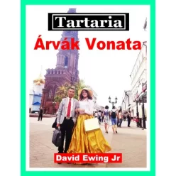 David Ewing Jr. - Tartaria - Árvák Vonata (e-könyv)