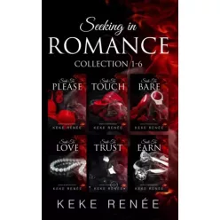 KeKe Renée - Seeking In: Romance collection 1-6 (e-könyv)