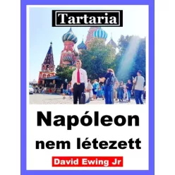 Tartaria - Napóleon nem létezett (e-könyv)