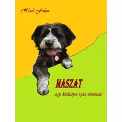   Hael Fisher - MASZAT egy kiskutya igaz története (e-könyv)