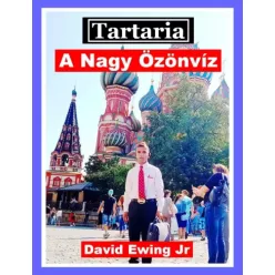 David Ewing Jr. - Tartaria - A Nagy Özönvíz (e-könyv)