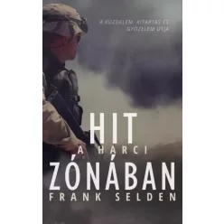 Frank Selden - Hit a harci zónában (e-könyv)