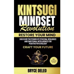Bryce Deleo - Kintsugi Mindset Revolution (e-könyv)