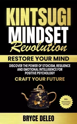 Bryce Deleo - Kintsugi Mindset Revolution (e-könyv)