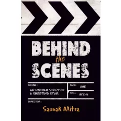 Saunak Mitra - Behind the Scenes (e-könyv)