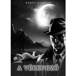 Brett O'Conor - A vérengző (e-könyv)