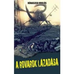 Rónaszegi Miklós - A rovarok lázadása (e-könyv)