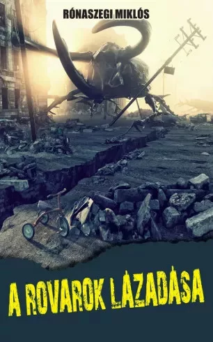 Rónaszegi Miklós - A rovarok lázadása (e-könyv)