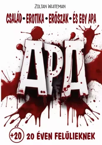 Zoltan Whiteman - Apa (e-könyv)