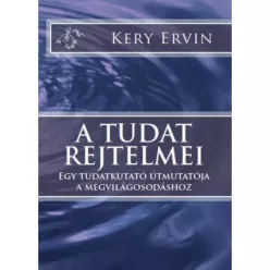 Kery Ervin - A tudat rejtelmei (e-könyv)