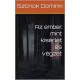 Szónok Dominik - Az ember, mint kísérlet és végzet (e-könyv)