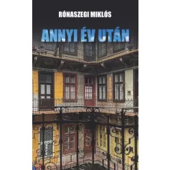 Rónaszegi Miklós - Annyi év után (e-könyv)