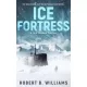 Robert B Williams - Ice Fortress (e-könyv)