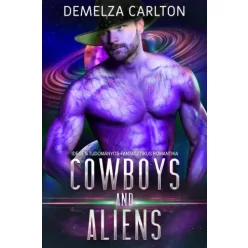 Demelza Carlton - Cowboys and Aliens (e-könyv)