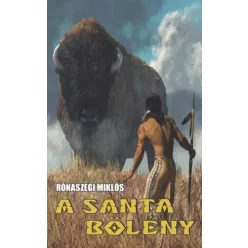 Rónaszegi Miklós - A sánta bölény (e-könyv)