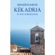 Rónaszegi Miklós - Kék Adria (e-könyv)