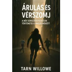 Tarn Willowe - Árulás és vérszomj (e-könyv)