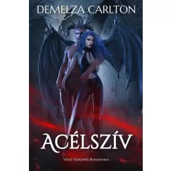 Demelza Carlton - Acélszív (e-könyv)