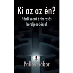Pallos Gábor - Ki az az én? (e-könyv)