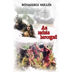 Rónaszegi Miklós - Az indián hercegnő (e-könyv)