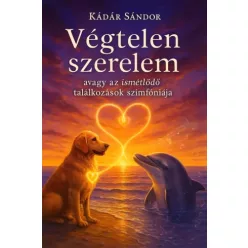 Kádár Sándor - Végtelen szerelem (e-könyv)