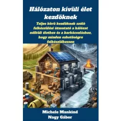   Michele  Mankind - Hálózaton kívüli élet kezdőknek (e-könyv)