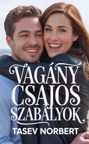 Tasev Norbert - Vagány csajos szabályok (e-könyv)