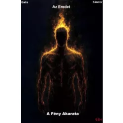 Balla Sándor - A Fény akarata (e-könyv)