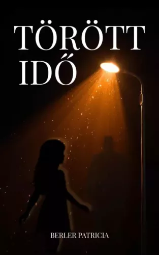 Berler Patricia - Törött Idő (e-könyv)