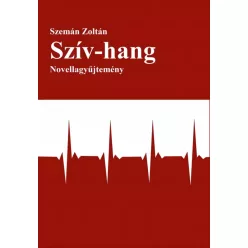 Szemán Zoltán - Szív-hang (e-könyv)