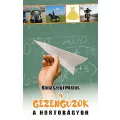   Rónaszegi Miklós - A gézengúzok a Hortobágyon (e-könyv)