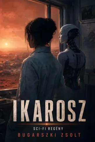 Bugarszki Zsolt - Ikarosz (e-könyv)