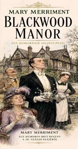 Mary Merriment - Blackwood Manor I. (e-könyv)