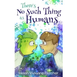   Helen Vivienne Fletcher - There's No Such Thing As Humans (e-könyv)