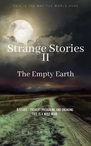 Mannon Roger - Strange Stories II: The Empty Earth (e-könyv)