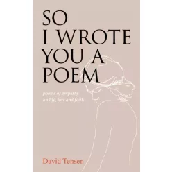 David Tensen - So I Wrote You a Poem (e-könyv)