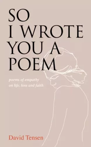 David Tensen - So I Wrote You a Poem (e-könyv)