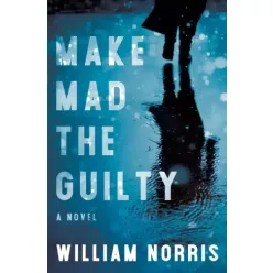 William Norris - Make Mad the Guilty (e-könyv)