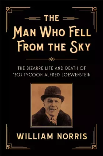 William Norris - The Man Who Fell From the Sky (e-könyv)
