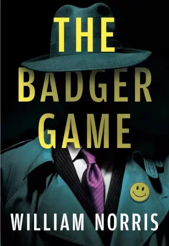 William Norris - The Badger Game (e-könyv)