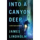 James Lindholm - Into a Canyon Deep (e-könyv)