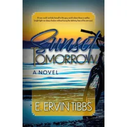 E. Ervin Tibbs - Sunset Tomorrow (e-könyv)