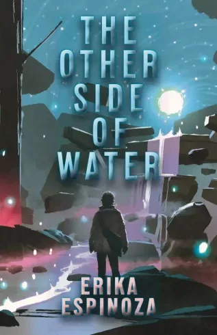 Erika Espinoza - The Other Side Of Water (e-könyv)
