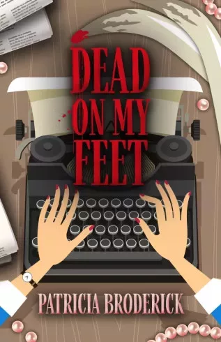 Patricia Broderick - Dead On My Feet (e-könyv)
