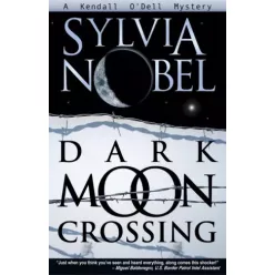 Sylvia Nobel - Dark Moon Crossing (e-könyv)