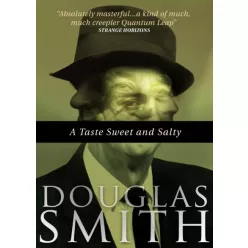 Douglas Smith - A Taste Sweet and Salty (e-könyv)