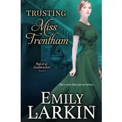 Emily Larkin - Trusting Miss Trentham (e-könyv)