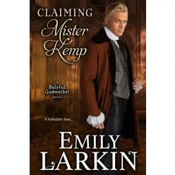 Emily Larkin - Claiming Mister Kemp (e-könyv)