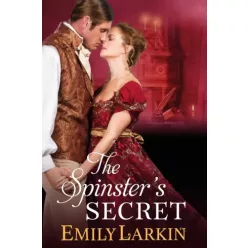 Emily Larkin - The Spinster’s Secret (e-könyv)