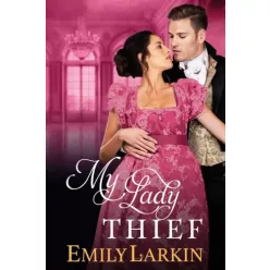 Emily Larkin - My Lady Thief (e-könyv)